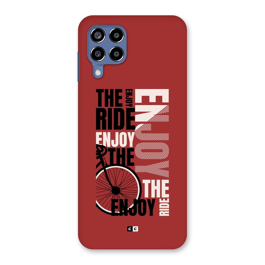 Enjoy The Ride Back Case for Galaxy M53 5G