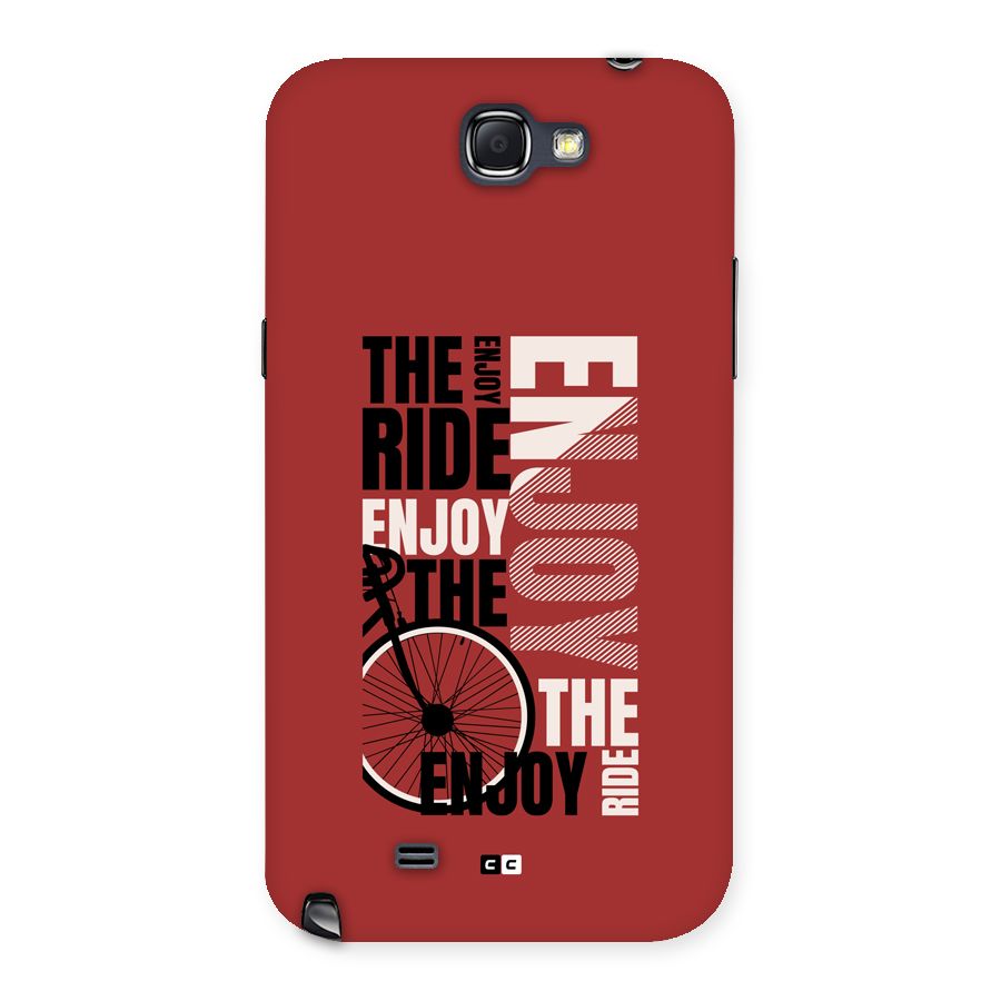 Enjoy The Ride Back Case for Galaxy Note 2