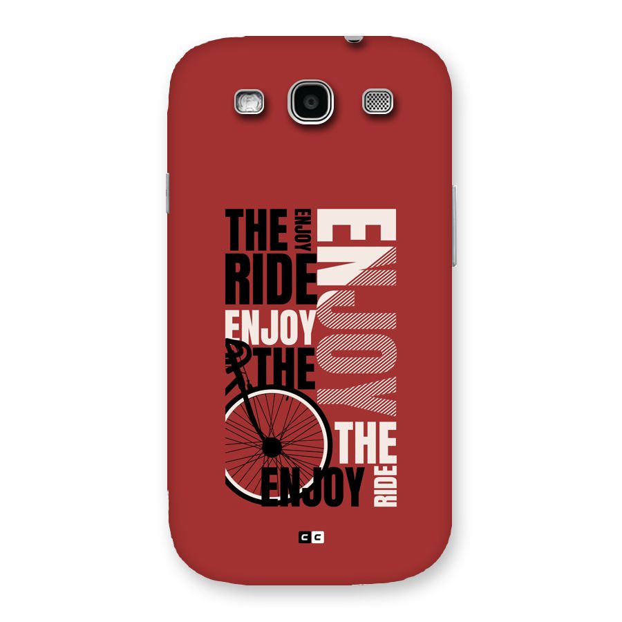 Enjoy The Ride Back Case for Galaxy S3
