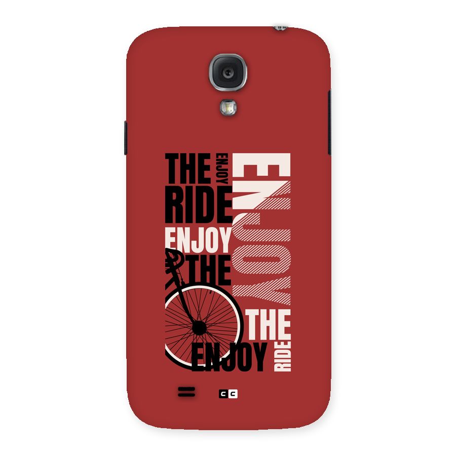 Enjoy The Ride Back Case for Galaxy S4
