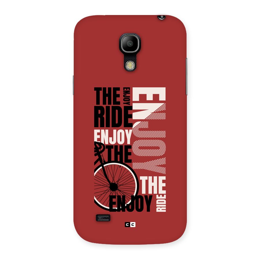 Enjoy The Ride Back Case for Galaxy S4 Mini