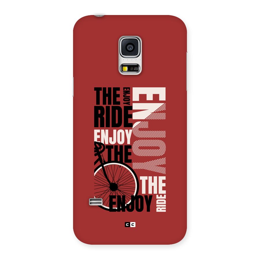 Enjoy The Ride Back Case for Galaxy S5 Mini