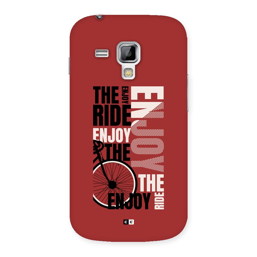 Enjoy The Ride Back Case for Galaxy S Duos