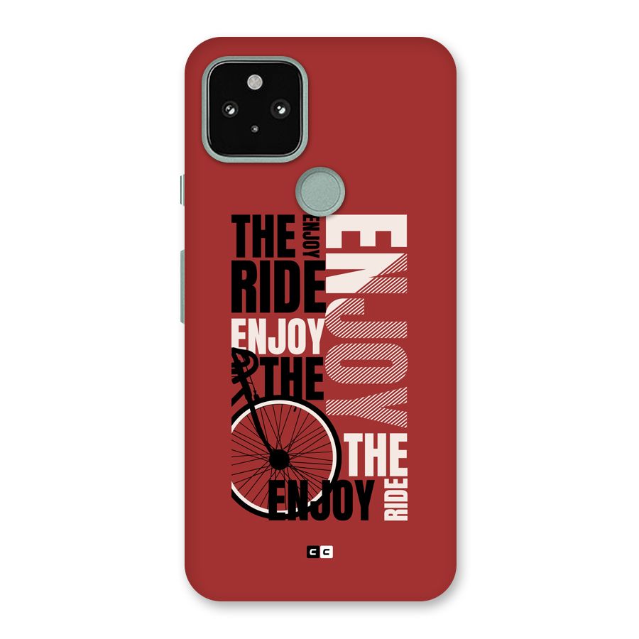 Enjoy The Ride Back Case for Google Pixel 5