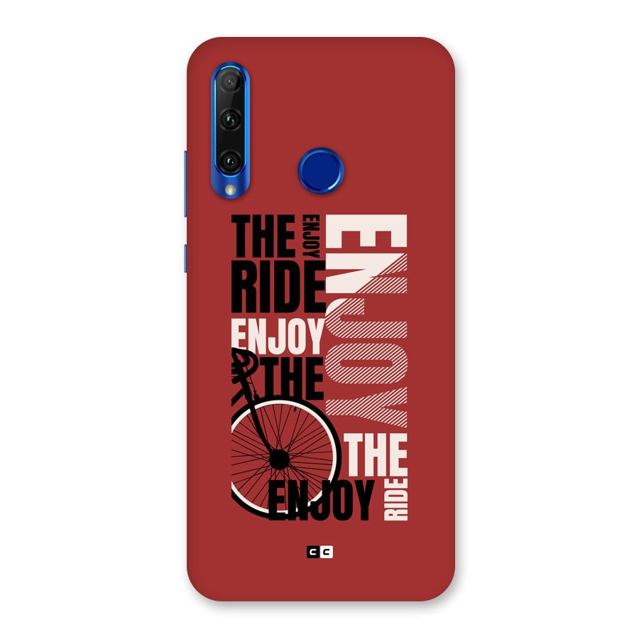 Enjoy The Ride Back Case for Honor 20i