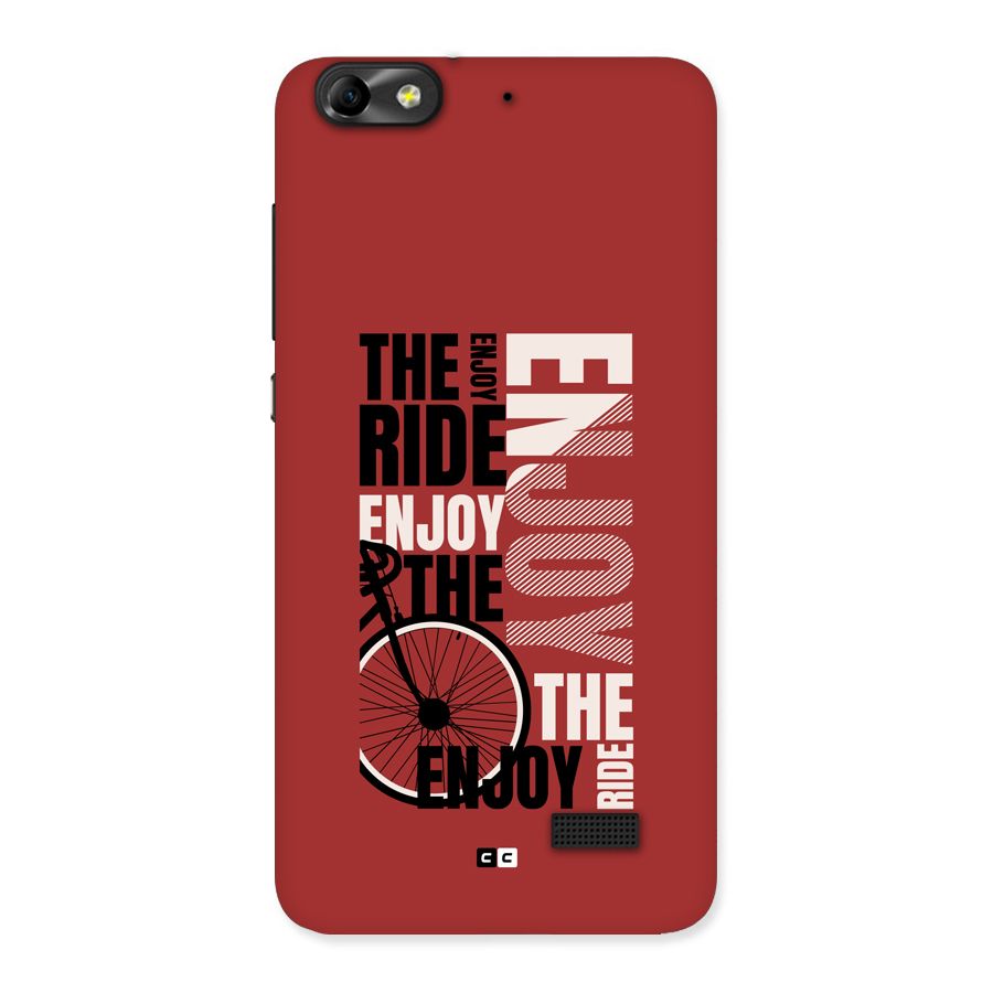 Enjoy The Ride Back Case for Honor 4C