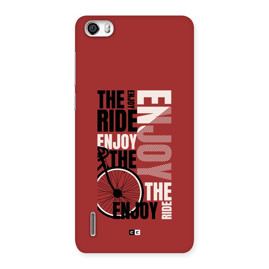 Enjoy The Ride Back Case for Honor 6