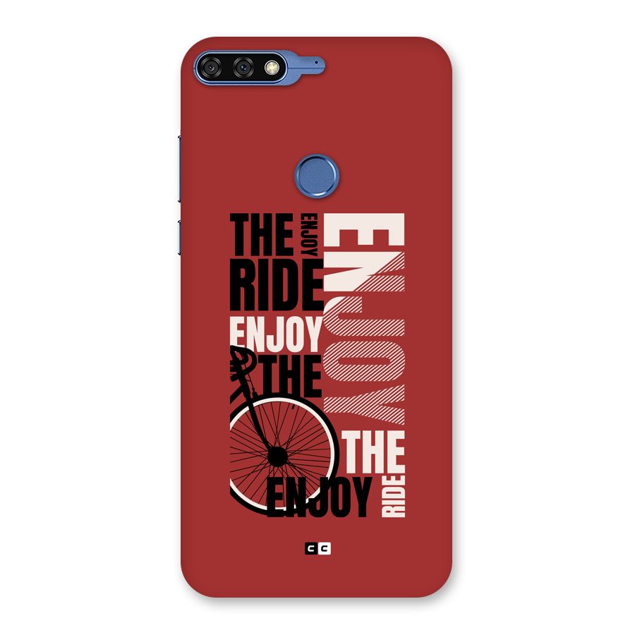 Enjoy The Ride Back Case for Honor 7C