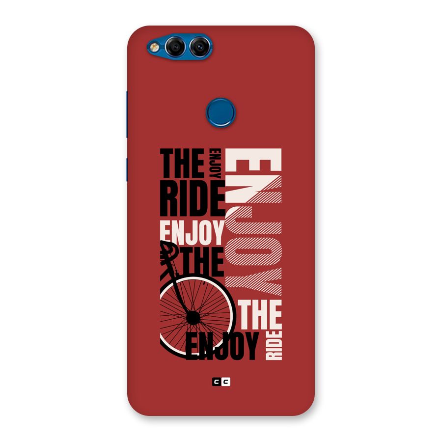 Enjoy The Ride Back Case for Honor 7X