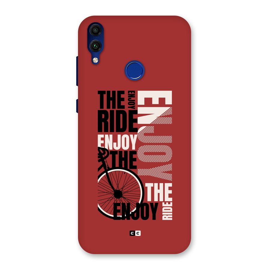 Enjoy The Ride Back Case for Honor 8C