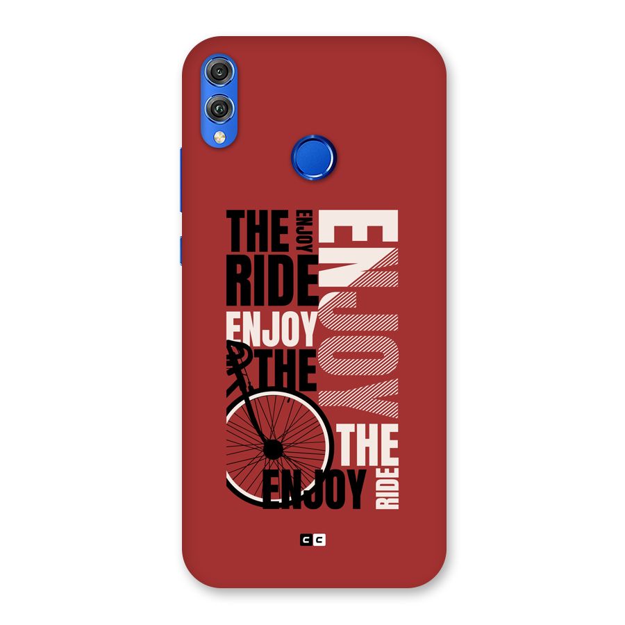 Enjoy The Ride Back Case for Honor 8X