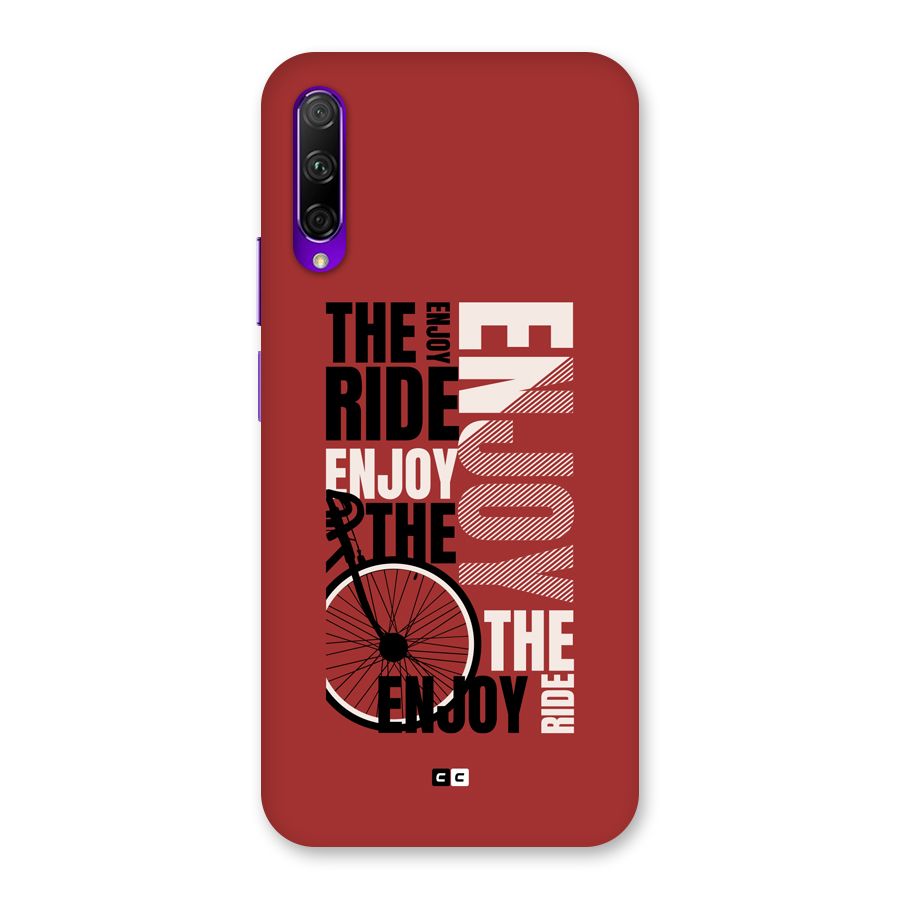 Enjoy The Ride Back Case for Honor 9X Pro