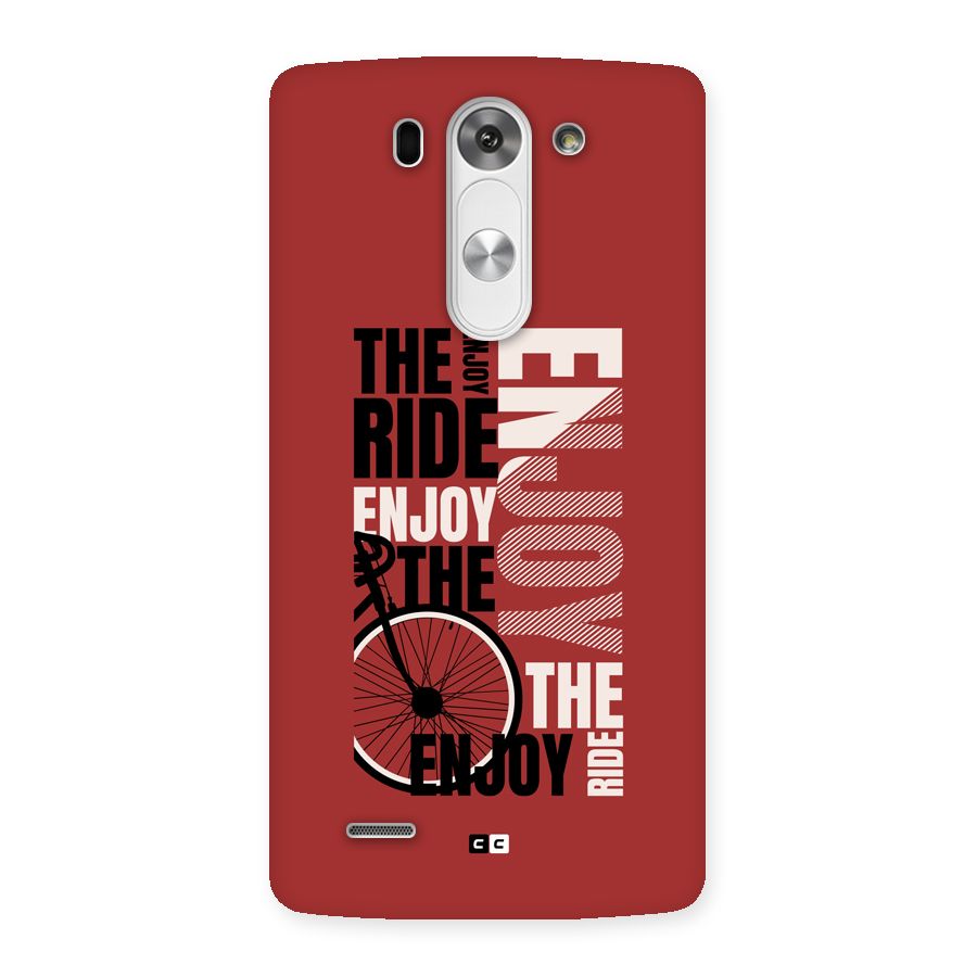 Enjoy The Ride Back Case for LG G3 Beat