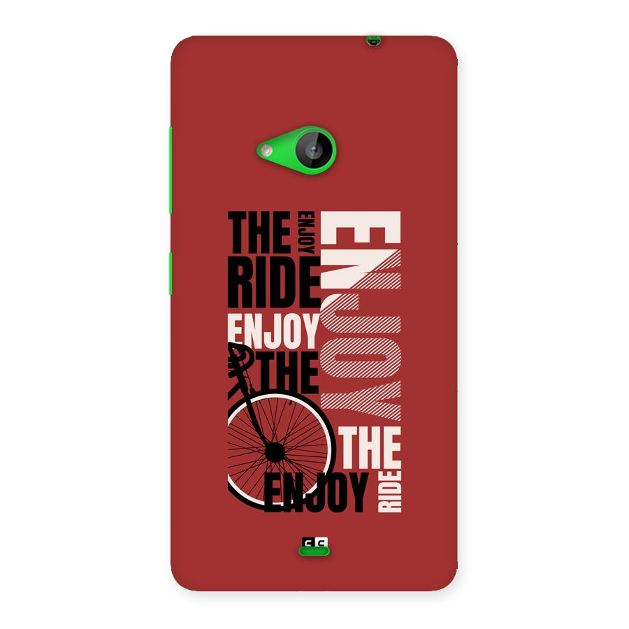 Enjoy The Ride Back Case for Lumia 535