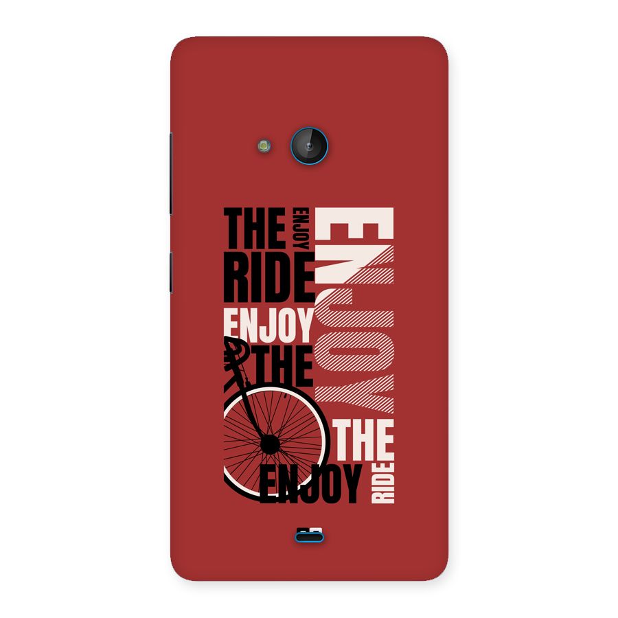 Enjoy The Ride Back Case for Lumia 540