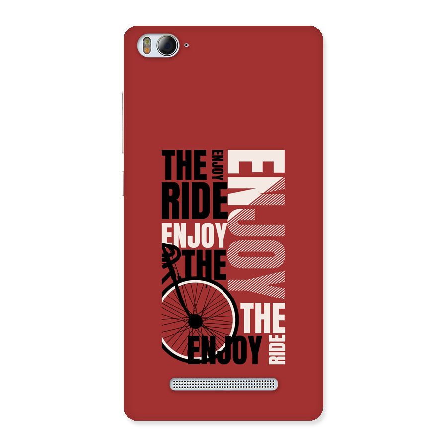 Enjoy The Ride Back Case for Mi4i