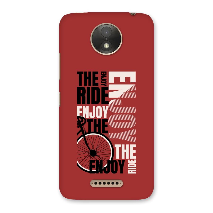 Enjoy The Ride Back Case for Moto C Plus