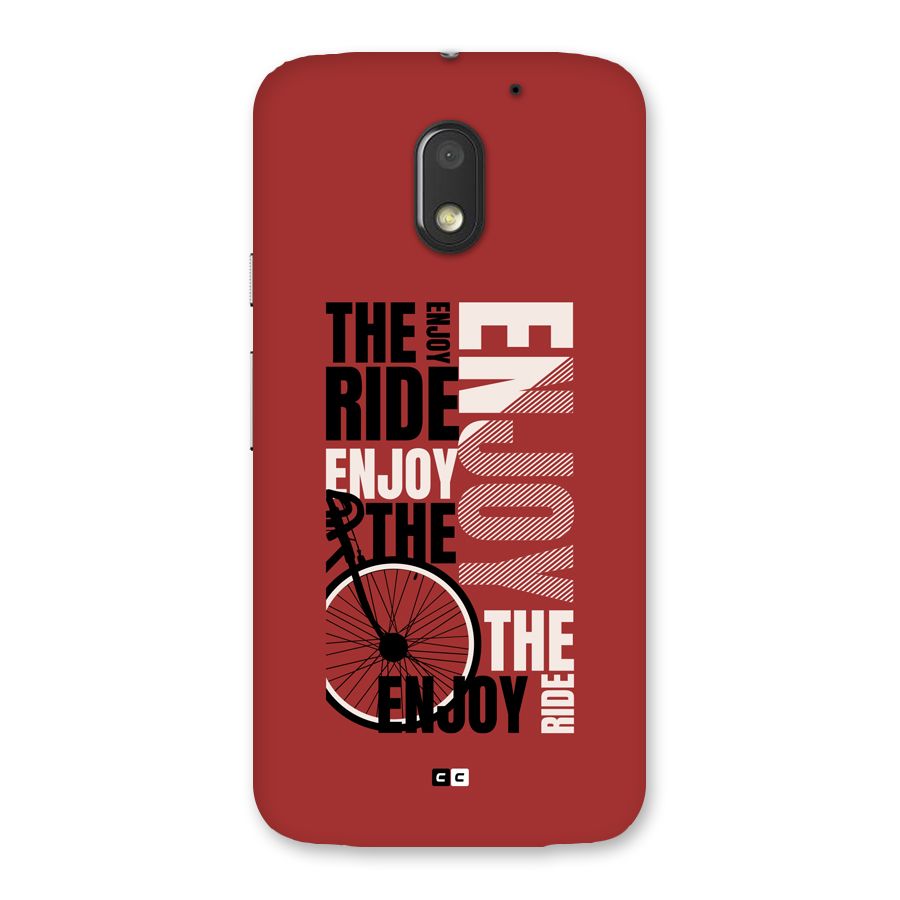 Enjoy The Ride Back Case for Moto E3 Power