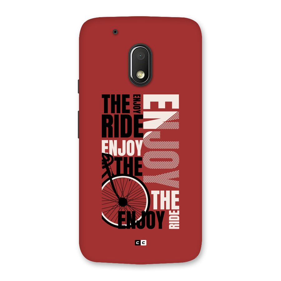 Enjoy The Ride Back Case for Moto G4 Play