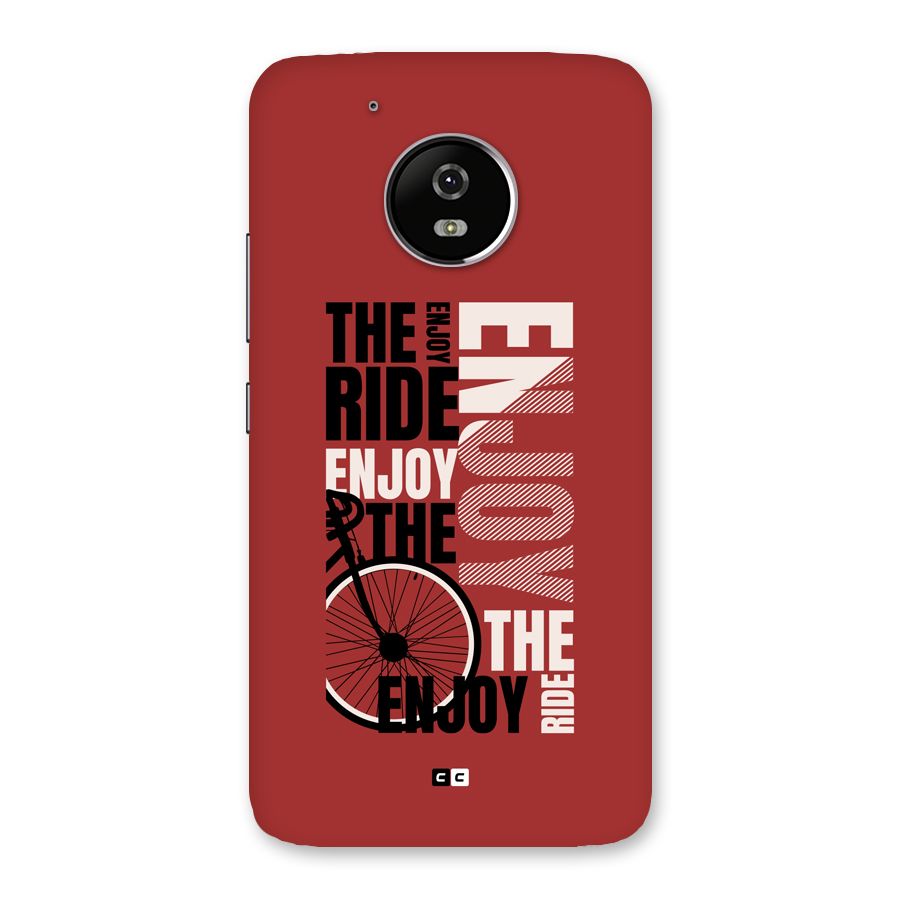 Enjoy The Ride Back Case for Moto G5