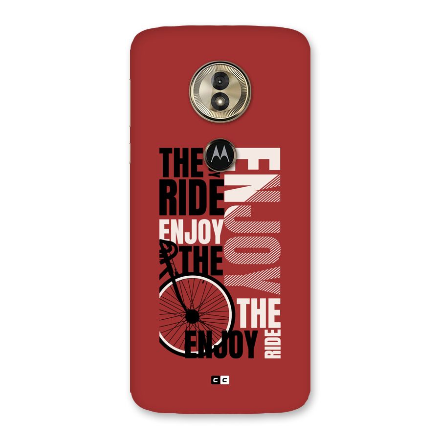Enjoy The Ride Back Case for Moto G6 Play