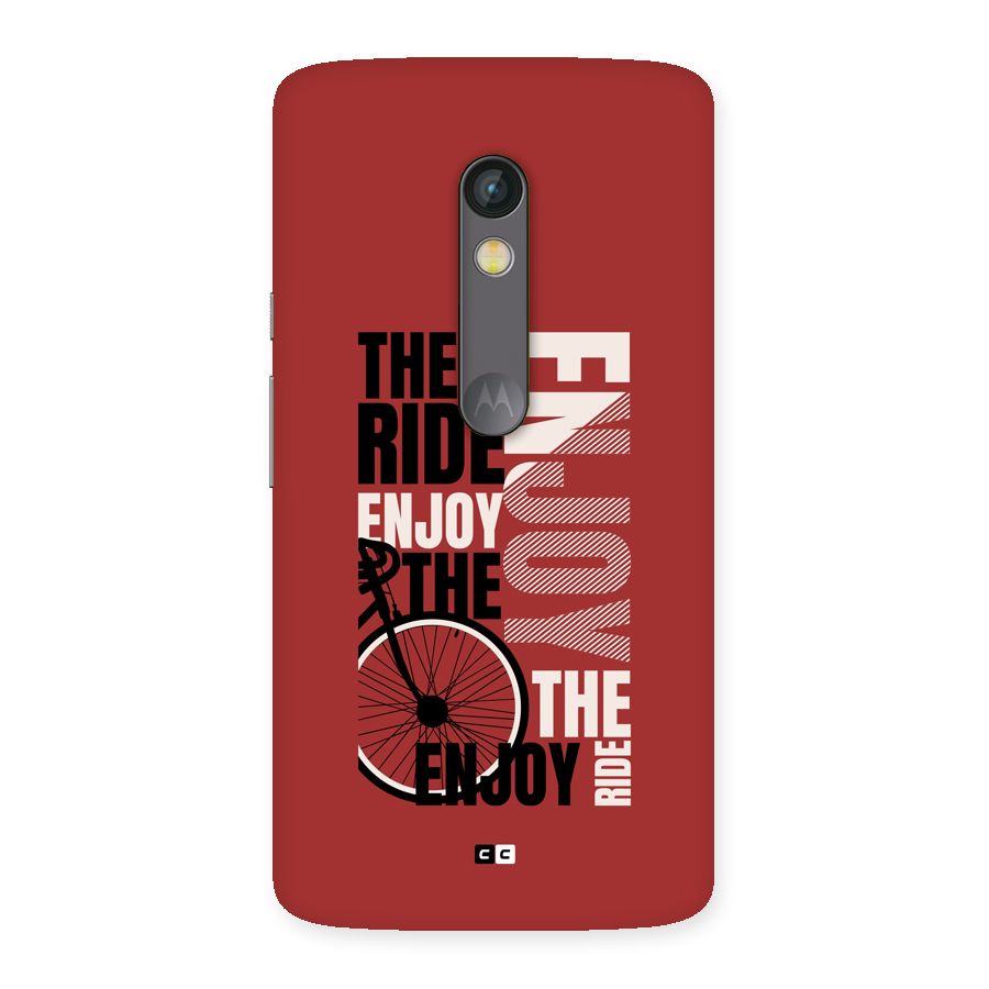 Enjoy The Ride Back Case for Moto X Play