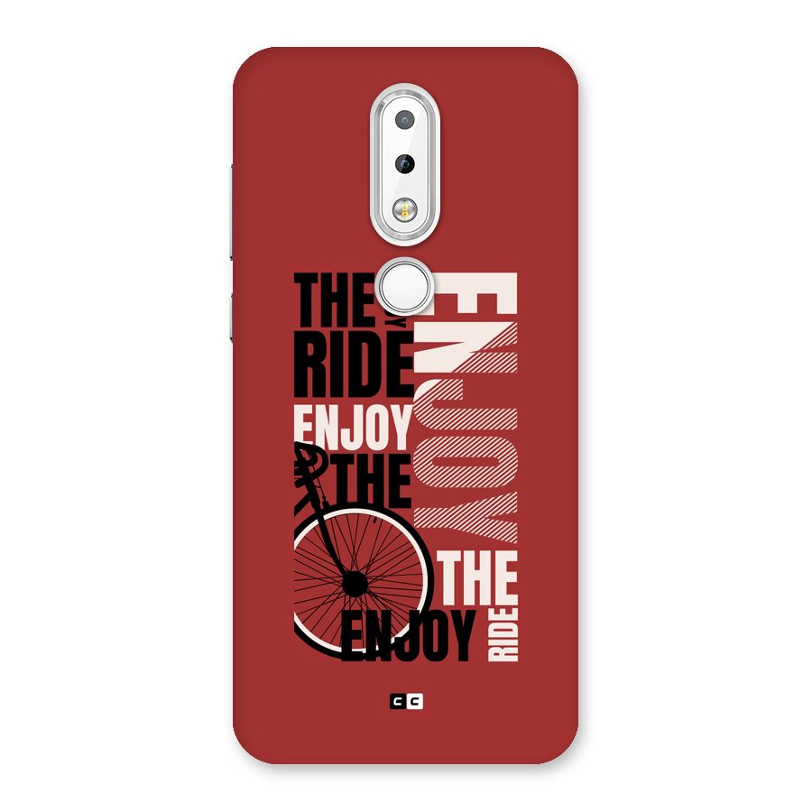 Enjoy The Ride Back Case for Nokia 6.1 Plus