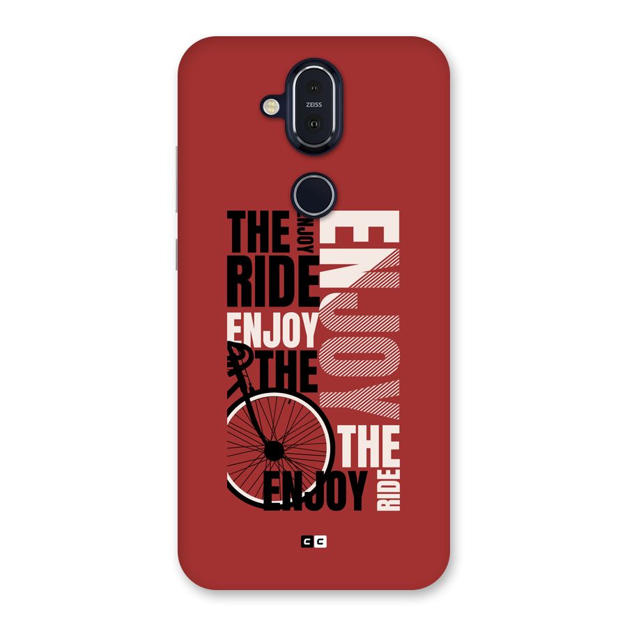 Enjoy The Ride Back Case for Nokia 8.1
