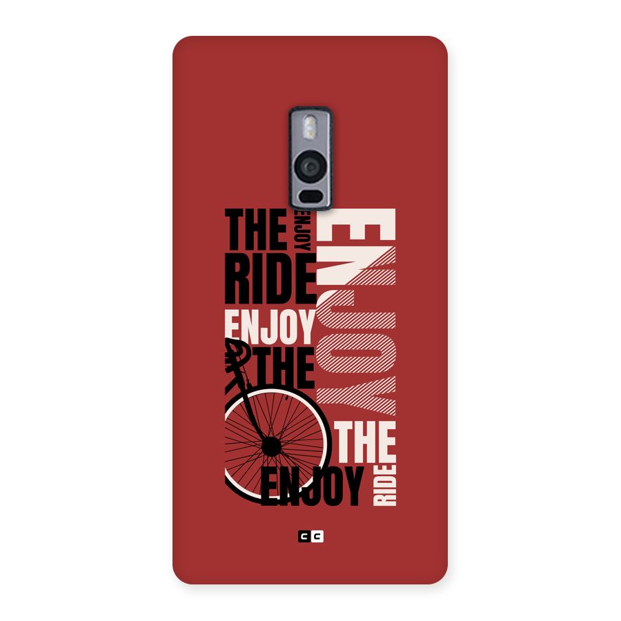 Enjoy The Ride Back Case for OnePlus 2