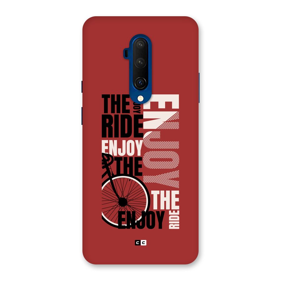 Enjoy The Ride Back Case for OnePlus 7T Pro
