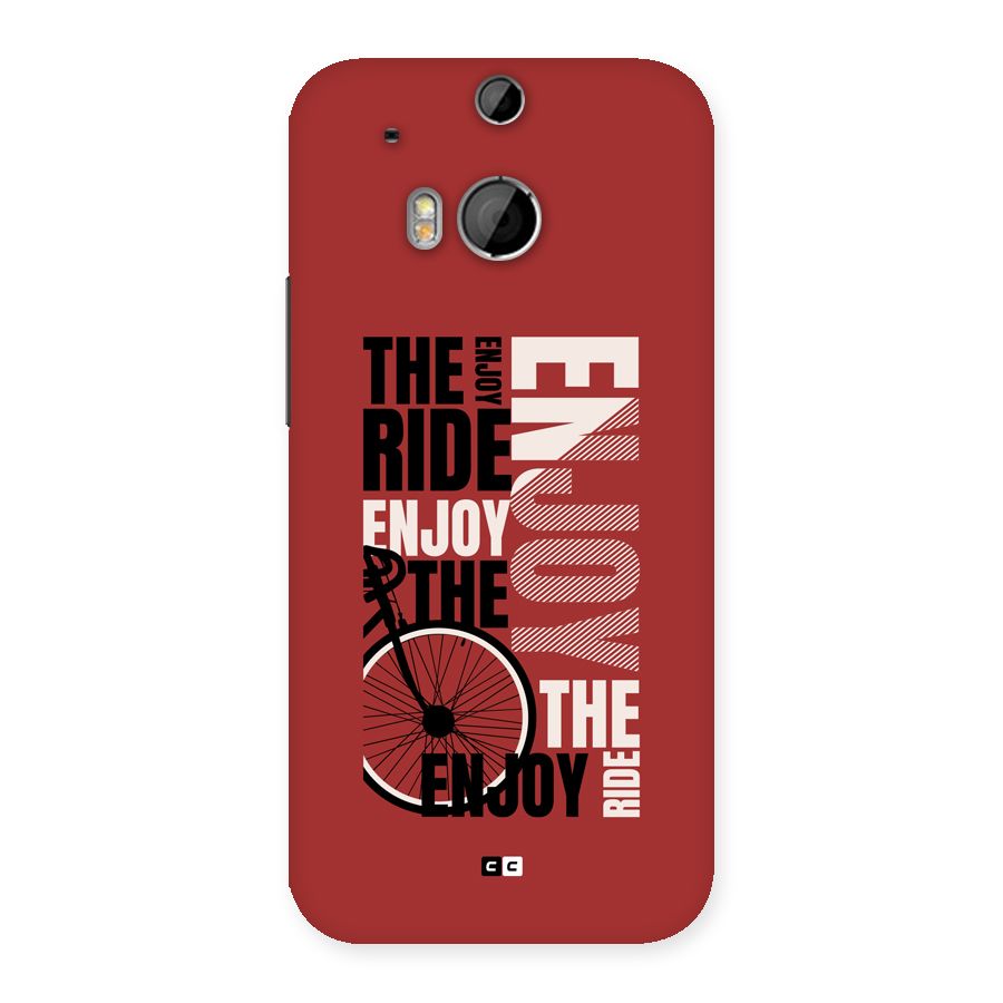 Enjoy The Ride Back Case for One M8