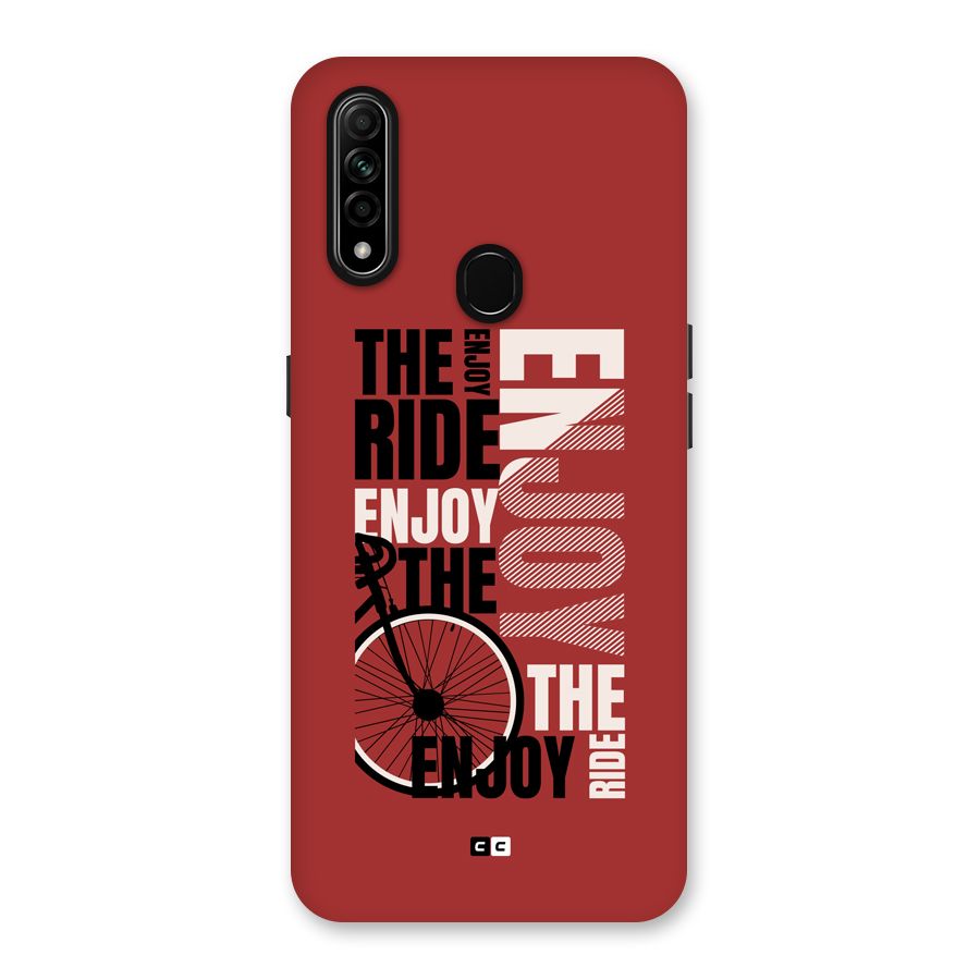 Enjoy The Ride Back Case for Oppo A31