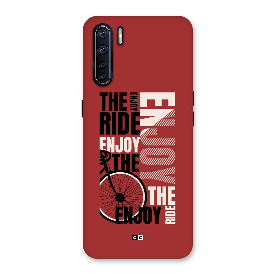 Enjoy The Ride Back Case for Oppo F15