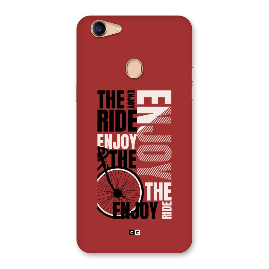 Enjoy The Ride Back Case for Oppo F5