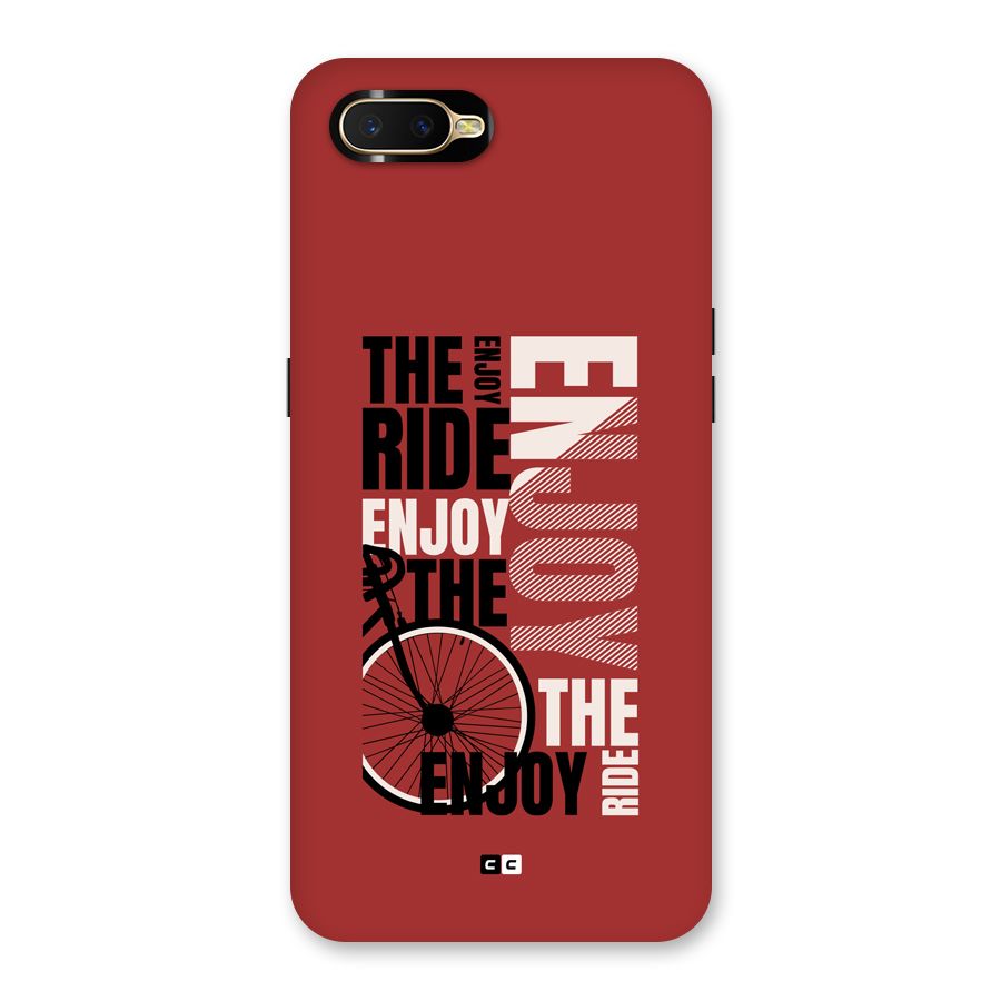 Enjoy The Ride Back Case for Oppo K1