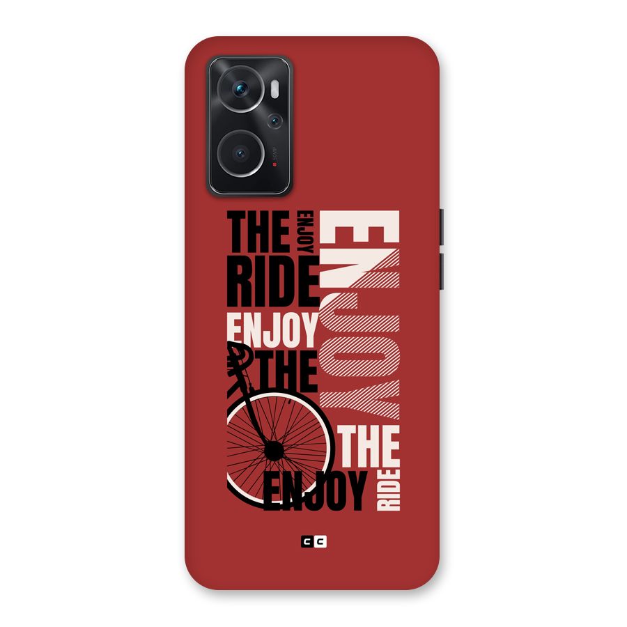 Enjoy The Ride Back Case for Oppo K10 4G