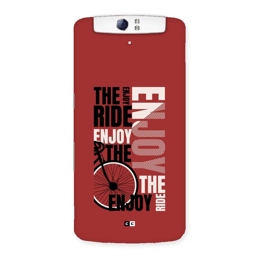 Enjoy The Ride Back Case for Oppo N1