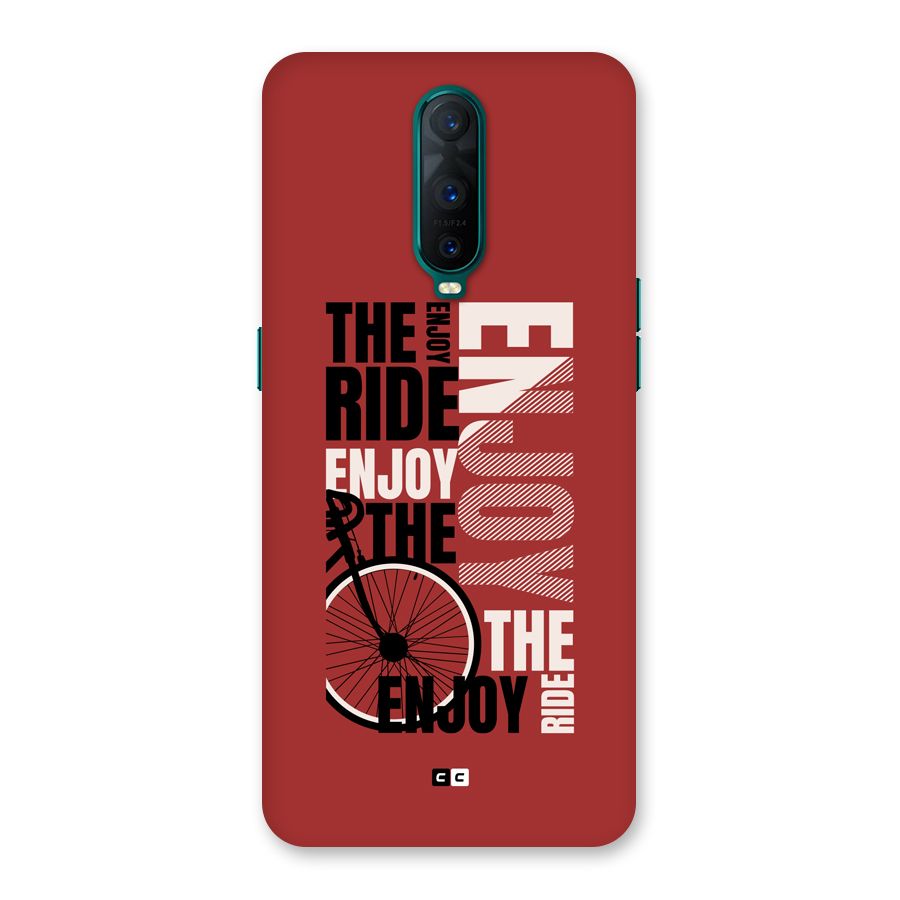 Enjoy The Ride Back Case for Oppo R17 Pro
