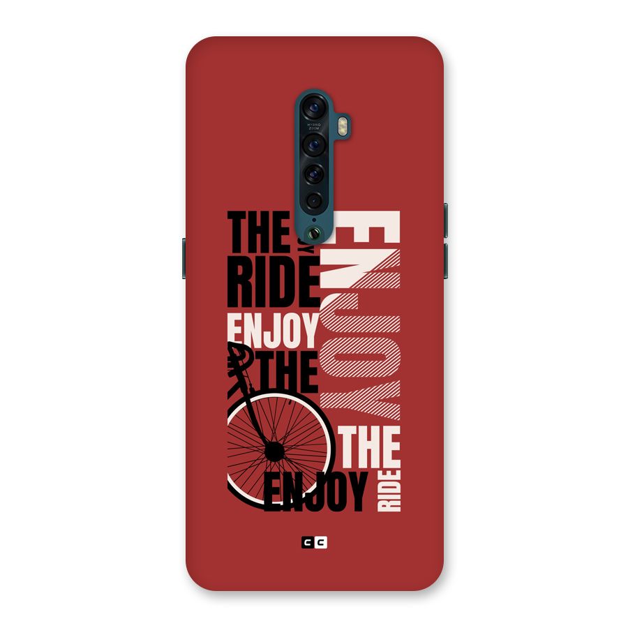 Enjoy The Ride Back Case for Oppo Reno2