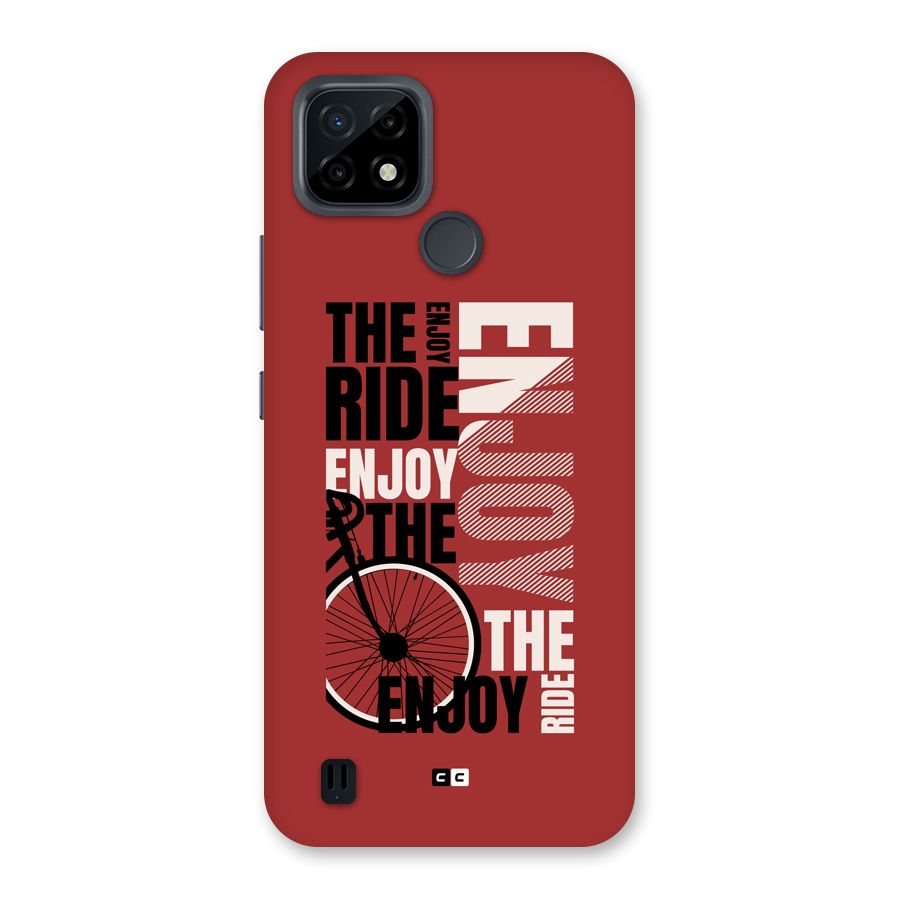 Enjoy The Ride Back Case for Realme C21