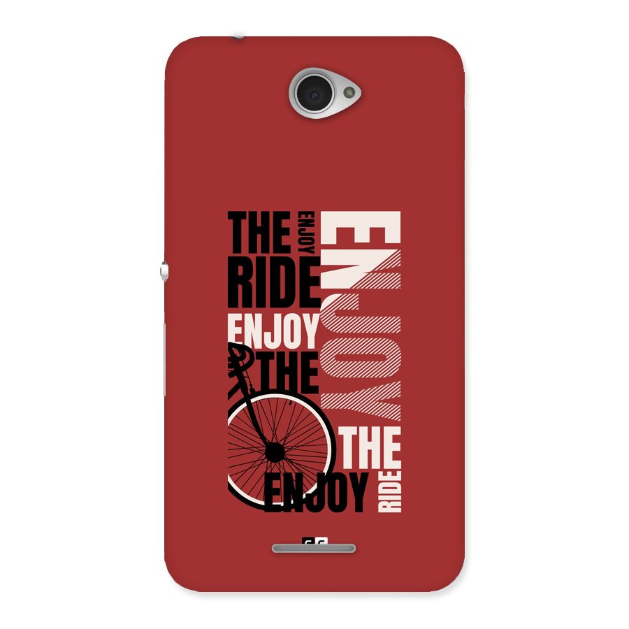Enjoy The Ride Back Case for Xperia E4
