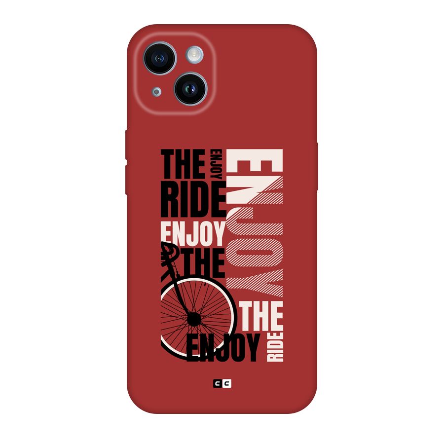 Enjoy The Ride Back Case for iPhone 14