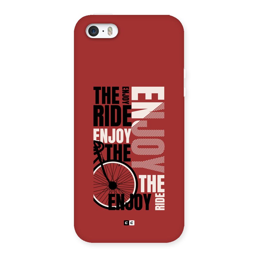 Enjoy The Ride Back Case for iPhone SE 2016