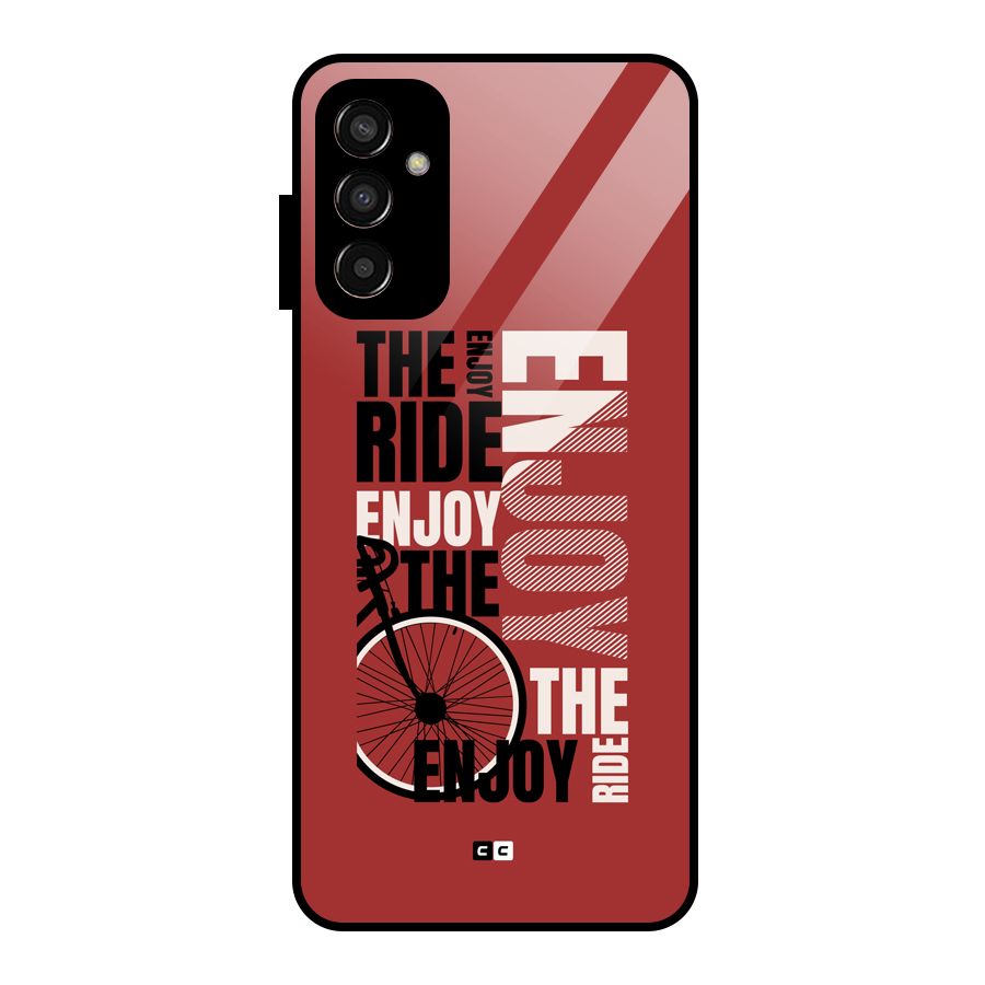 Enjoy The Ride Glass Back Case for Galaxy F13