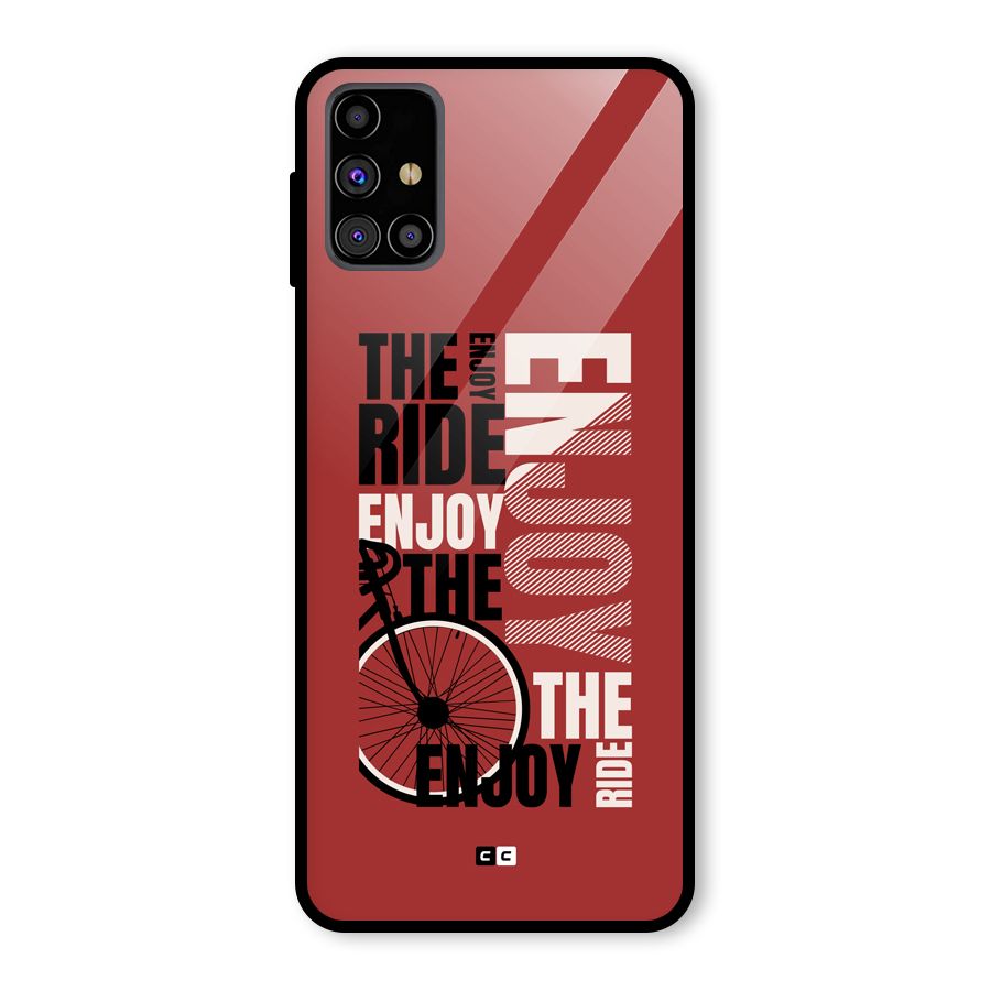 Enjoy The Ride Glass Back Case for Galaxy M31s