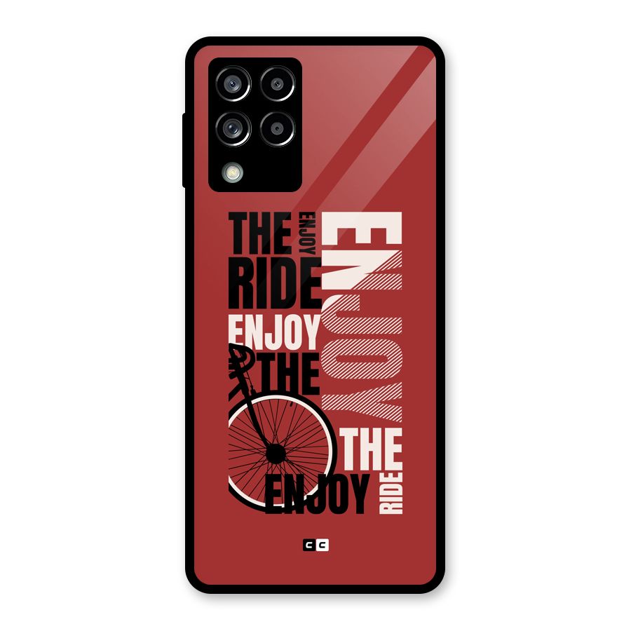 Enjoy The Ride Glass Back Case for Galaxy M53 5G