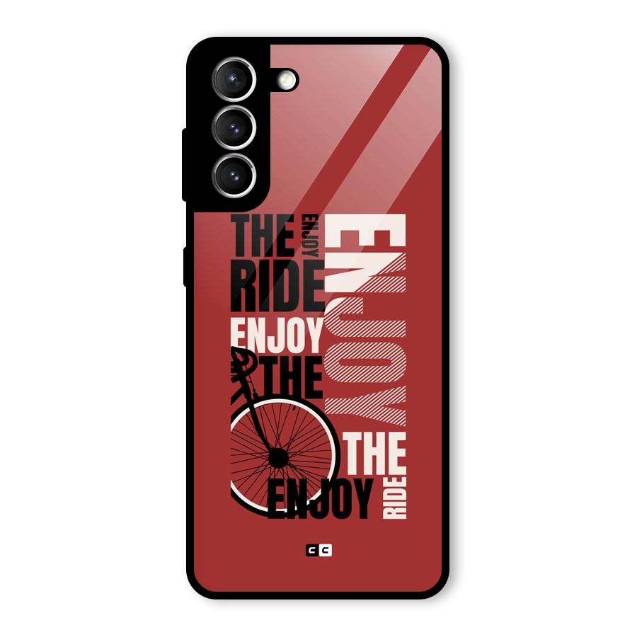 Enjoy The Ride Glass Back Case for Galaxy S21 5G