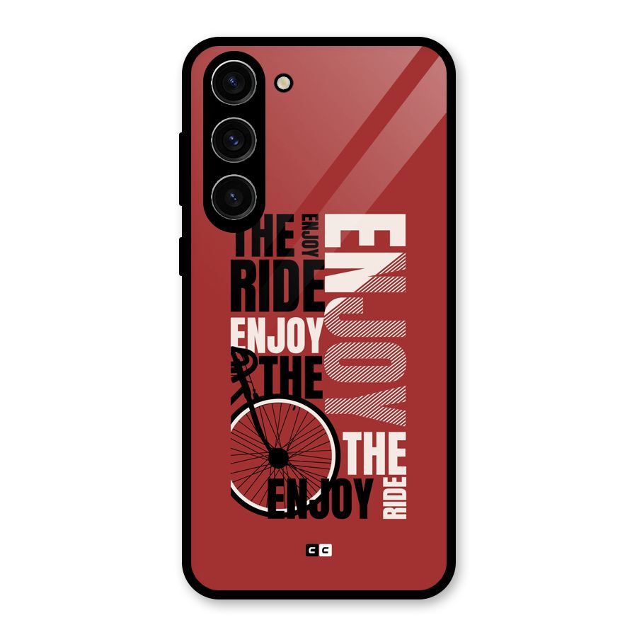 Enjoy The Ride Glass Back Case for Galaxy S23 Plus