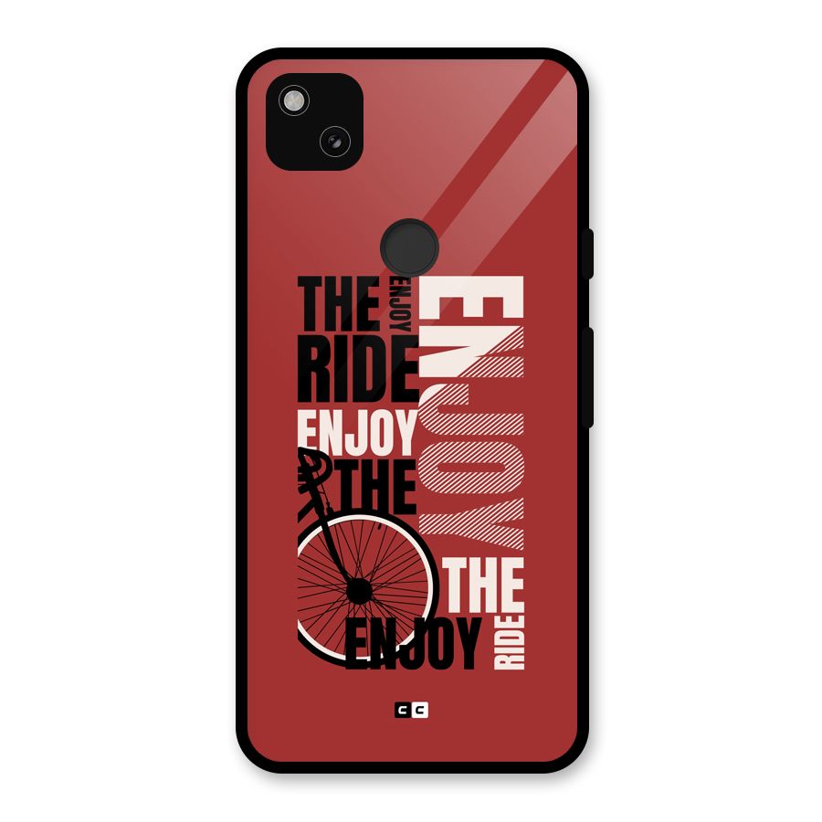 Enjoy The Ride Glass Back Case for Google Pixel 4a