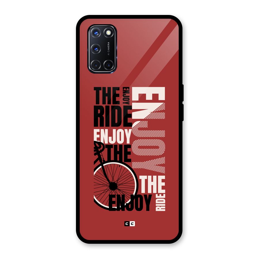 Enjoy The Ride Glass Back Case for Oppo A52